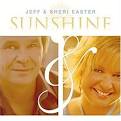 Jeff and Sheri Easter - Sunshine