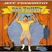 Jeff Foxworthy - Big Funny