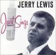 Jerry Lewis - Just Sings