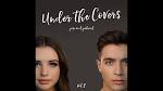 Jess and Gabriel - Under the Covers