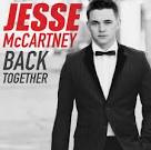 Jesse McCartney - Back Together