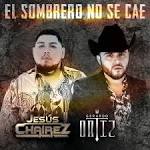 Jesus Chairez - El Sombrero No Se Cae