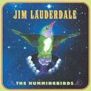 Jim Lauderdale - The Hummingbirds