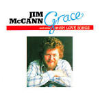 Jim McCann - Grace & Other Irish Love Songs