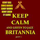 Kenny Ball - Keep Calm and Listen to Jazz Britannia, Pt. 1