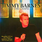 Jimmy Barnes - Live at the Chapel