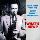 Jimmy Dorsey, The Jimmy Dorsey Orchestra and Lee Castle - Stars Fell On Alabama