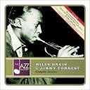 Jimmy Forrest - Miles Davis & Jimmy Forrest: Complete Sessions