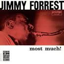 Jimmy Forrest - Most Much