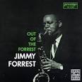 Jimmy Forrest - Out of the Forrest