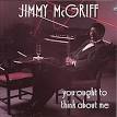 Jimmy McGriff - You Ought to Think About Me