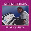 Richard "Groove" Holmes - Funky Jazz Organs