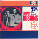 Jimmy Rushing - Blues I Love to Sing