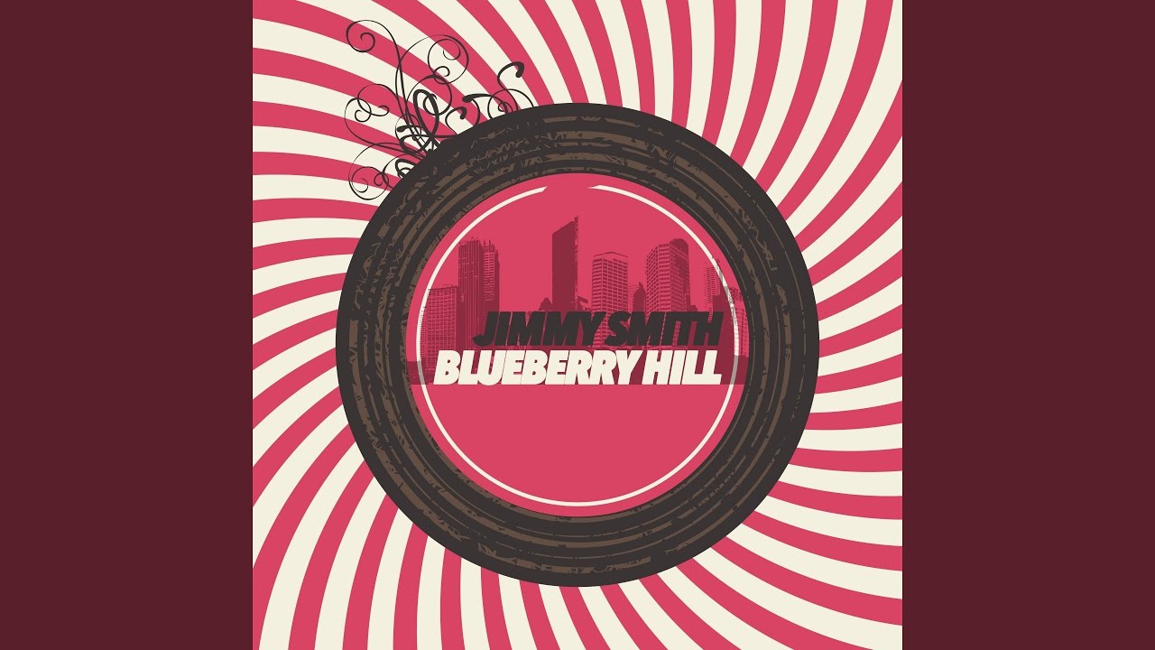 Blueberry Hill - Blueberry Hill