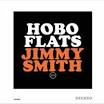 Jimmy Smith - Hobo Flats