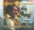 Jimmy Witherspoon - Ain't Nobody's Business [Snapper UK]