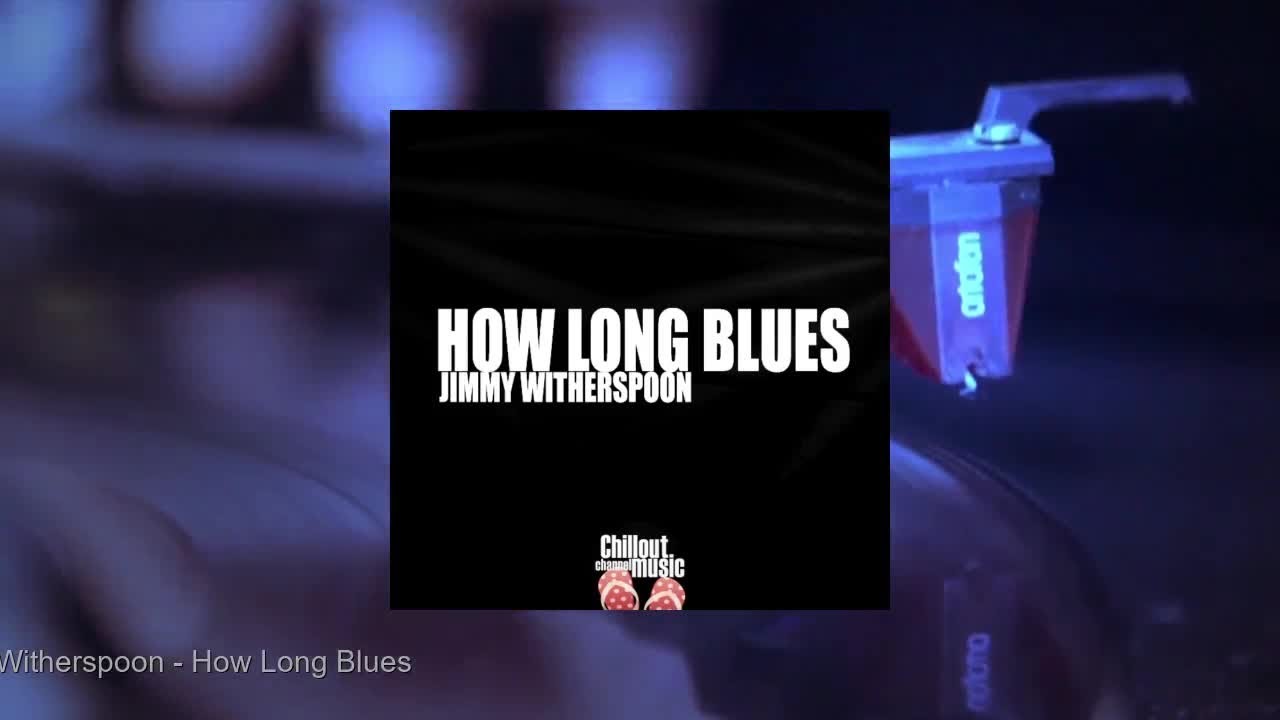 How Long Blues - How Long Blues