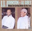 J.J. Johnson - Things Are Getting Better All the Time