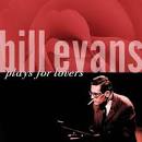 Bill Evans - Bill Evans Plays for Lovers