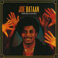 Joe Bataan - Tropical Classics