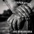 Joe Bonamassa - Blues of Desperation