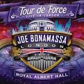 Joe Bonamassa - Tour de Force: Live in London - Royal Albert Hall