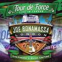 Joe Bonamassa - Tour de Force: Live in London - Shepherd's Bush Empire