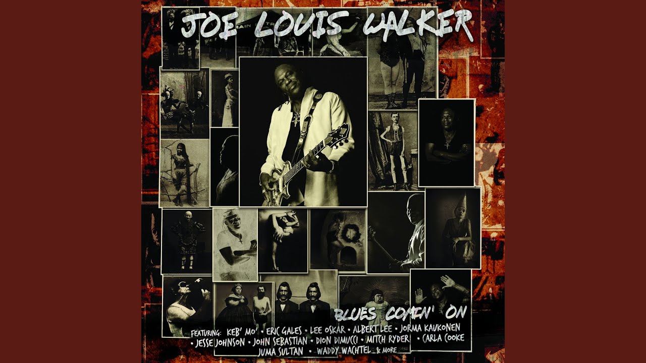 Joe Louis Walker - Bowlegged Woman, Knock-Kneed Man