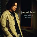 Joe Nichols - Man with a Memory