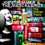 Joe Strummer - The Hellcat Years