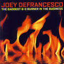 Joey DeFrancesco - Baddest B-3 Burner in the Business