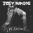 Joey Ramone - ...Ya Know?