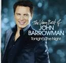 John Barrowman - Tonight's the Night: The Very Best of John Barrowman