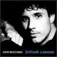 John Bucchino - Solitude Lessons