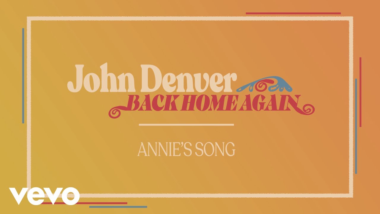 Annie's Song - Annie's Song