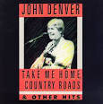 John Denver - Take Me Home, Country Roads & Other Hits