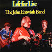 John Entwistle - Left for Live