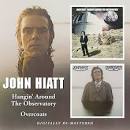 John Hiatt - Hangin' Around the Observatory/Overcoats