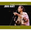 John Hiatt - Live from Austin TX