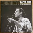 John Hiatt - Paper Thin: The 1989 Canadian Broadcast