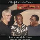 John Hicks - Sunshower: Live at the Adobe House Mountain View, California