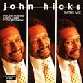 John Hicks - In the Mix