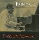 John Hicks - Passion Flower