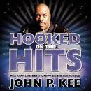 John P. Kee - Hooked on the Hits