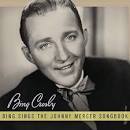 The Andrews Sisters - Bing Sings the Johnny Mercer Songbook