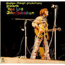 John Sebastian - Cheapo-Cheapo Productions Presents Real Live