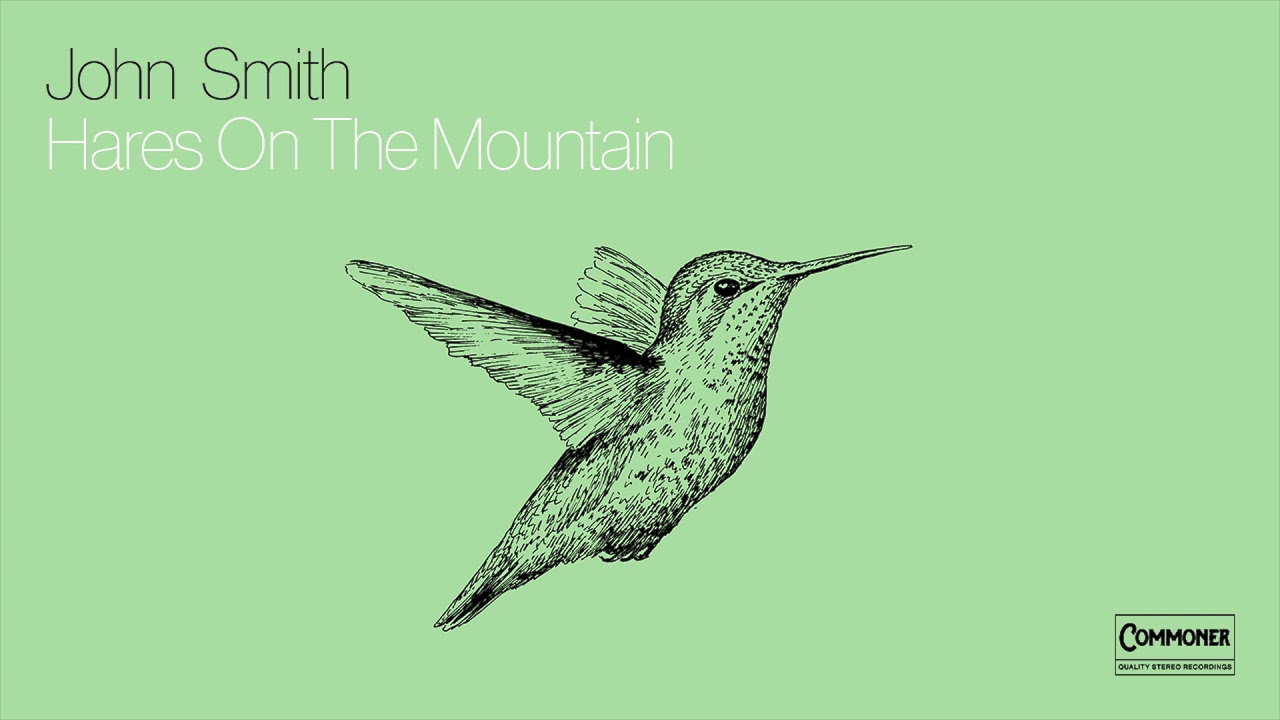 John Smith - Hares on the Mountain