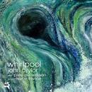 John Taylor - Whirlpool