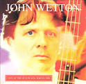 John Wetton - Live at the Sun Plaza Tokyo 1999