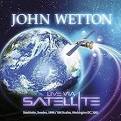 John Wetton - Live Via Satellite